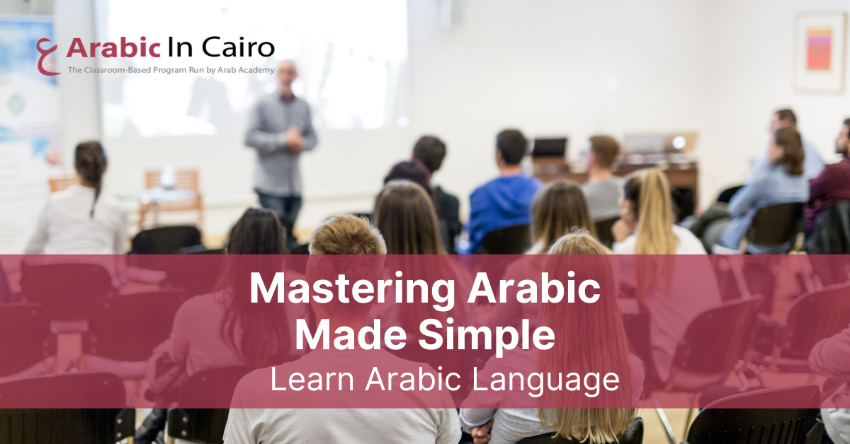 Mastering Arabic Made Simple